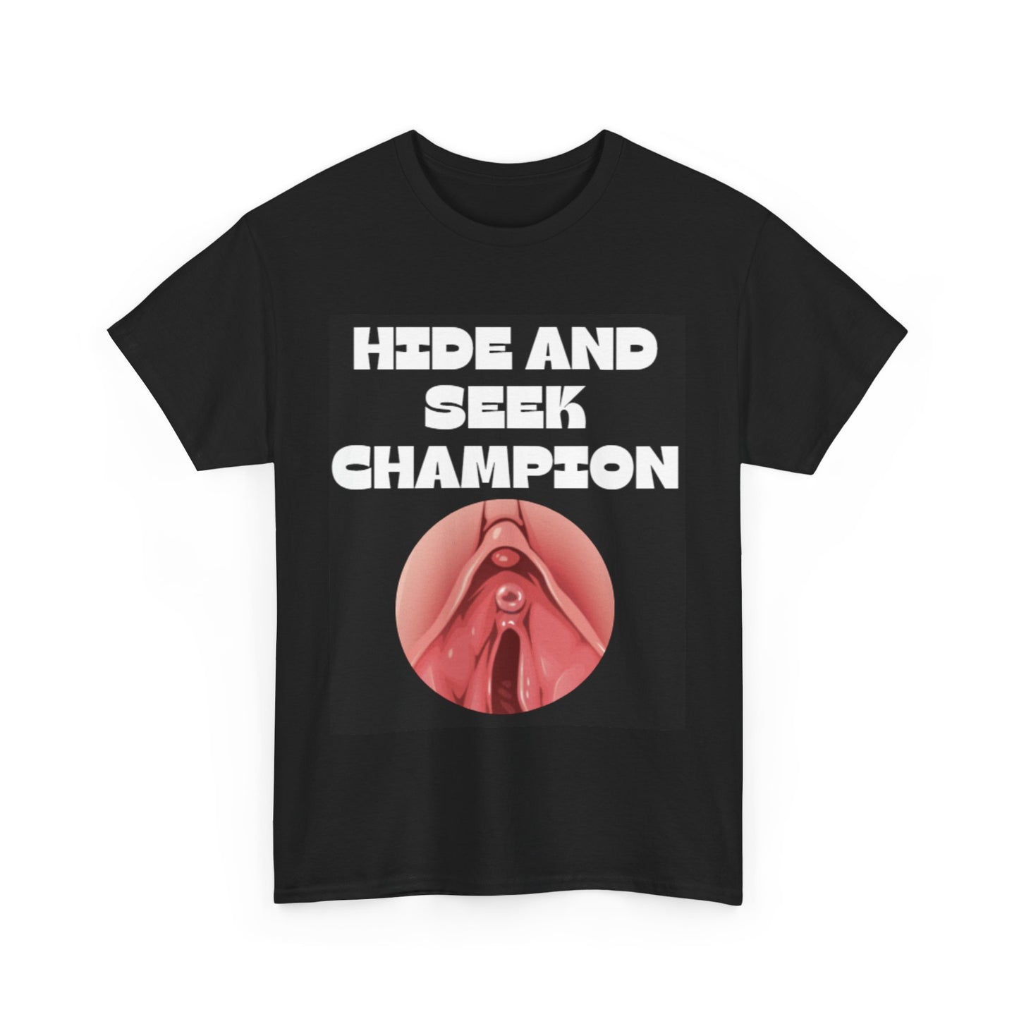 Hide and Seek Champ - Unisex Cotton T-Shirt