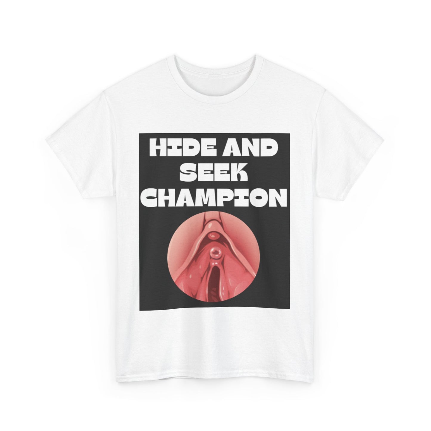 Hide and Seek Champ - Unisex Cotton T-Shirt