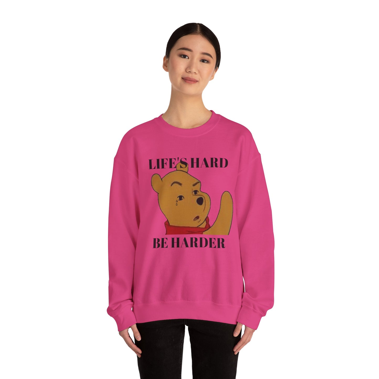 "Life's Hard, Be Harder" Pooh Sweatshirt | Motivational Winnie the Pooh Meme Crewneck | Funny Gym Sweater | Sarcastic Pooh Bear Gift