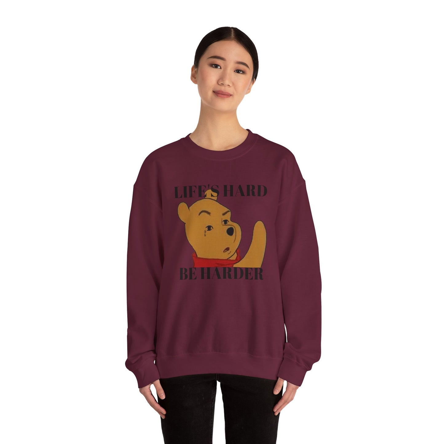 "Life's Hard, Be Harder" Pooh Sweatshirt | Motivational Winnie the Pooh Meme Crewneck | Funny Gym Sweater | Sarcastic Pooh Bear Gift