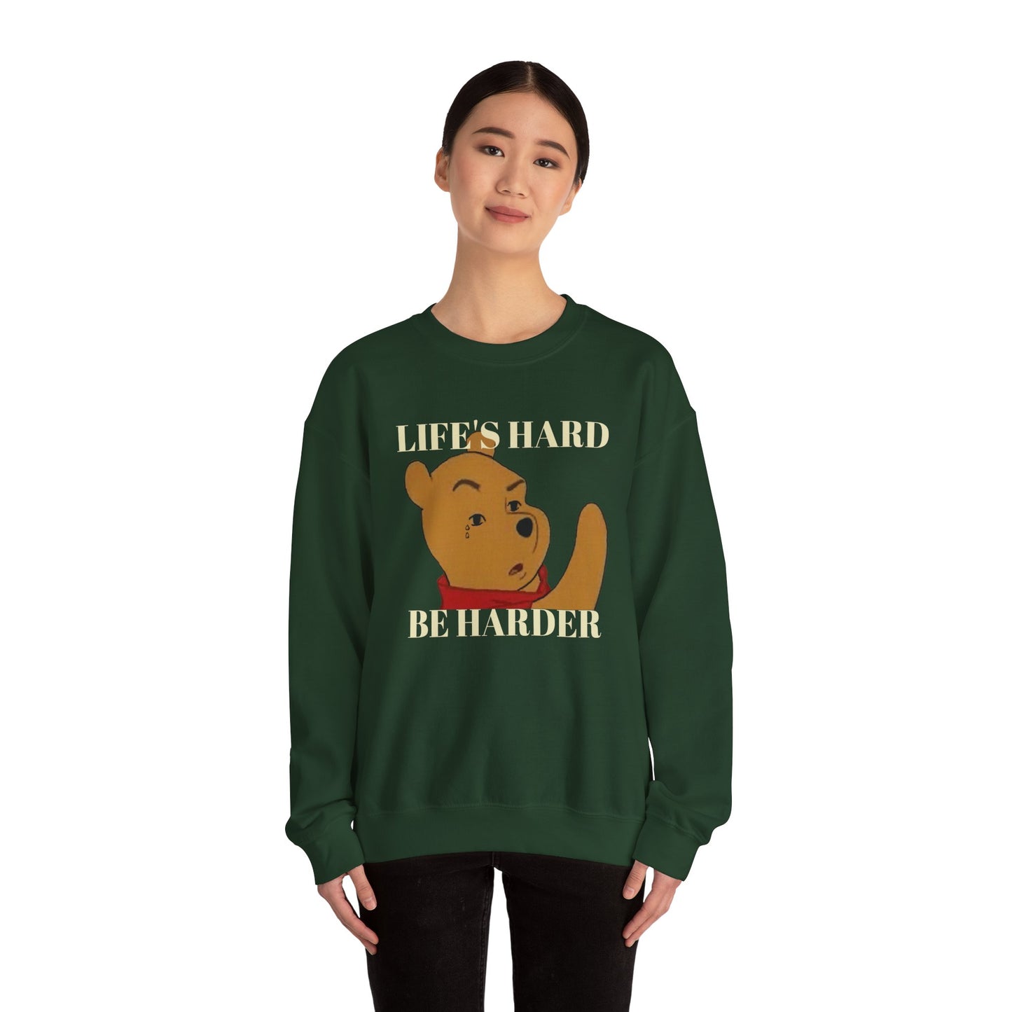 "Life's Hard, Be Harder" Pooh Sweatshirt | Motivational Winnie the Pooh Meme Crewneck | Funny Gym Sweater | Sarcastic Pooh Bear Gift